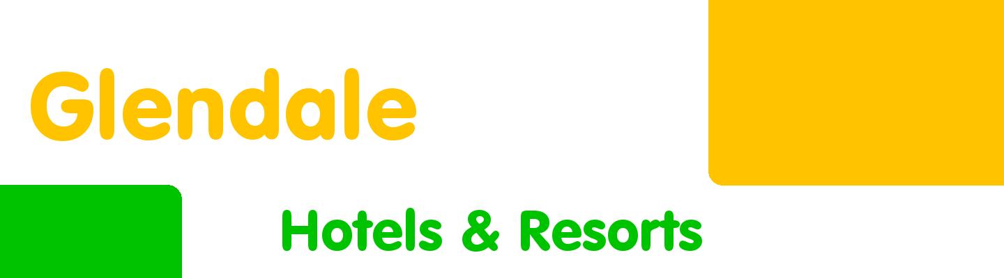 Best hotels & resorts in Glendale - Rating & Reviews